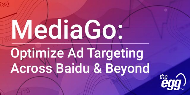MediaGo - Optimize Ad targeting across Baidu and Beyond